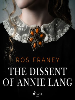 cover image of The Dissent of Annie Lang